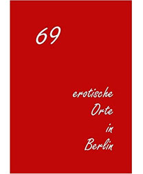 69 erotische Orte in Berlin